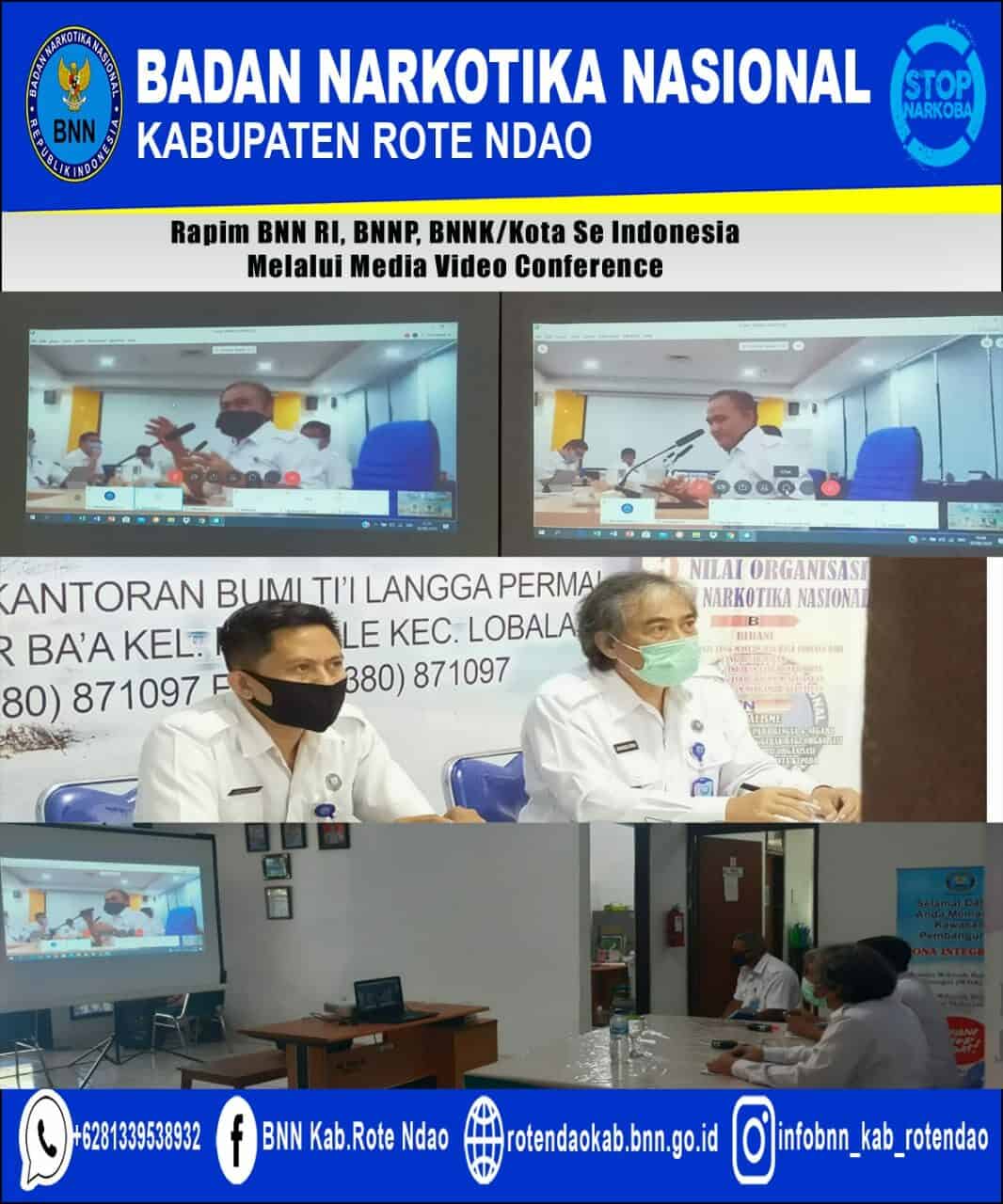 Rapim BNN RI, BNNP, BNNK/Kota Se Indonesia Melalui Media Video Conference. Rapim BNN RI, BNNP, BNNK/Kota Se Indonesia Melalui Media Video Conference.
