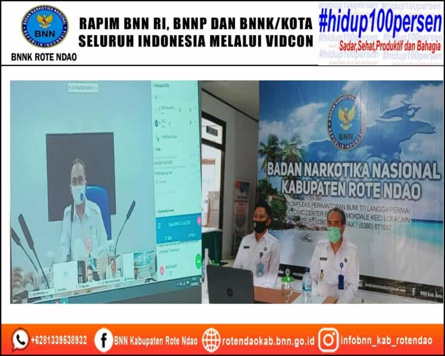 Mengikuti Rapim BNN RI, BNNP, BNNK/Kota Seluruh Indonesia Melalui Media Video Conference.