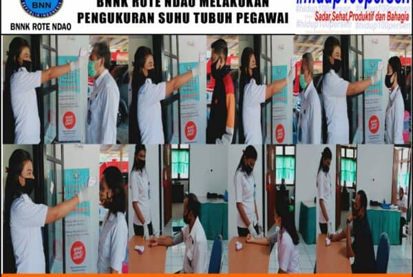 Deteksi Dini Penyebaran Virus Covid-19 di Masa Adaptasi Kebiasaan Baru, BNNK Rote Ndao Melakukan Pengukuran Suhu Tubuh Pegawai