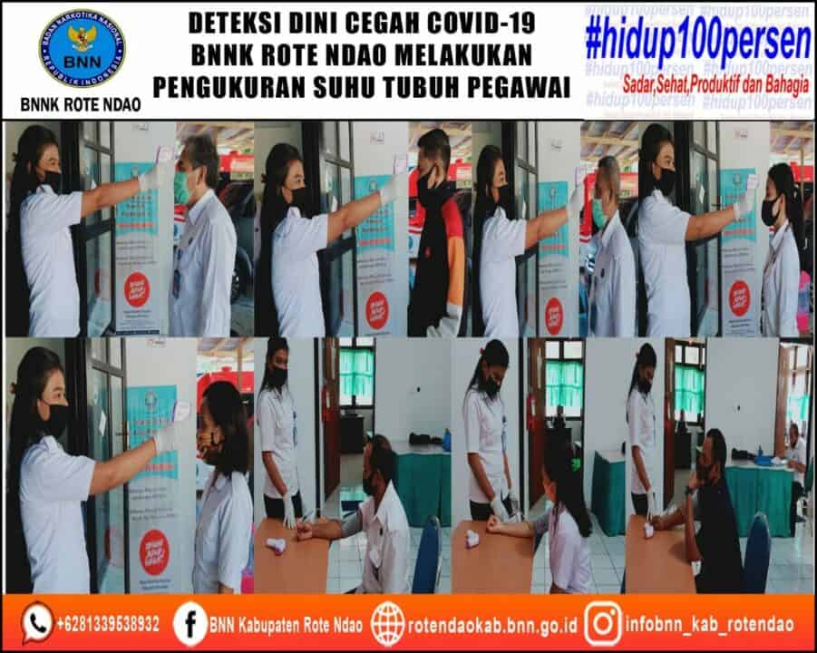 Deteksi Dini Penyebaran Virus Covid-19 di Masa Adaptasi Kebiasaan Baru, BNNK Rote Ndao Melakukan Pengukuran Suhu Tubuh Pegawai