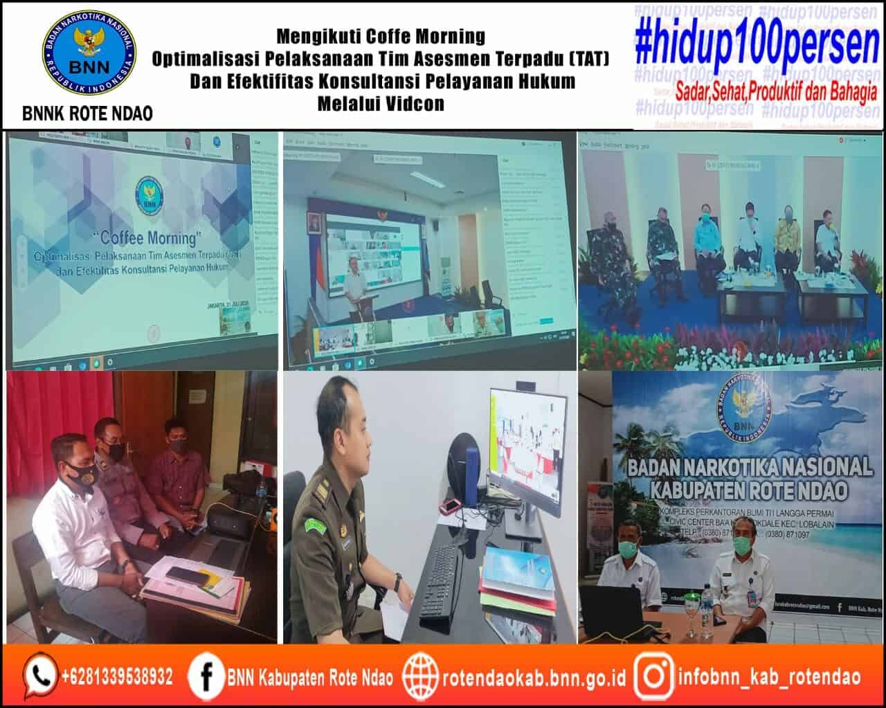 Mengikuti Coffee Morning Optimalisasi Pelaksanaan TAT & Efektifitas Konsultasi Pelayanan Hukum BNN bersama BNNP, BNNK/Kota Se-Indonesia Melalui Vidcon Mengikuti Coffee Morning Optimalisasi Pelaksanaan TAT & Efektifitas Konsultasi Pelayanan Hukum BNN bersama BNNP, BNNK/Kota Se-Indonesia Melalui Vidcon