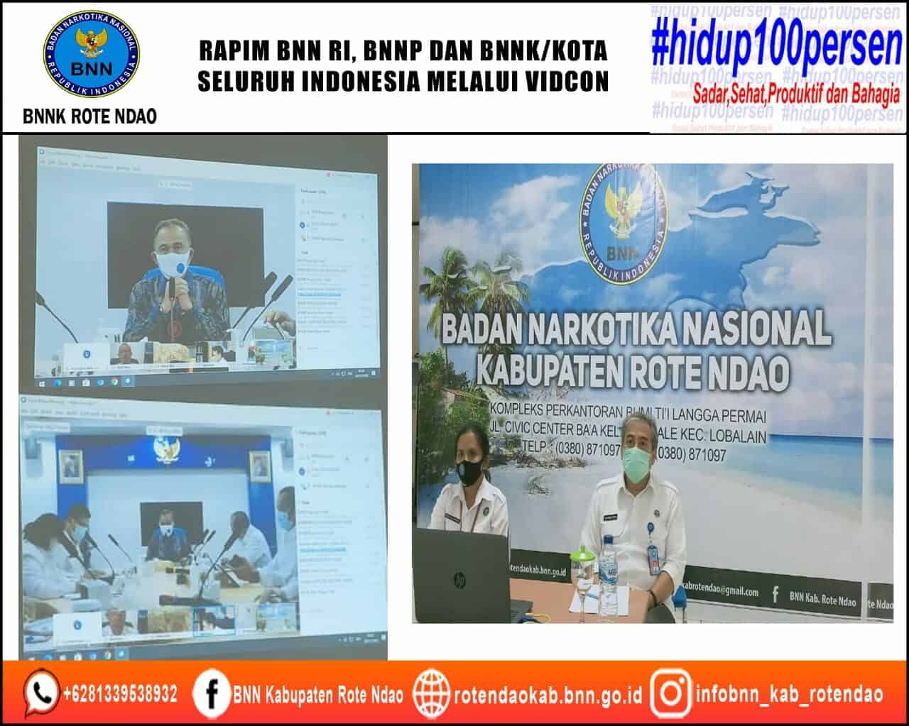 Mengikuti Rapim BNN RI, BNNP, BNNK/Kota Seluruh Indonesia Melalui Media Video Conference. Mengikuti Rapim BNN RI, BNNP, BNNK/Kota Seluruh Indonesia Melalui Media Video Conference.