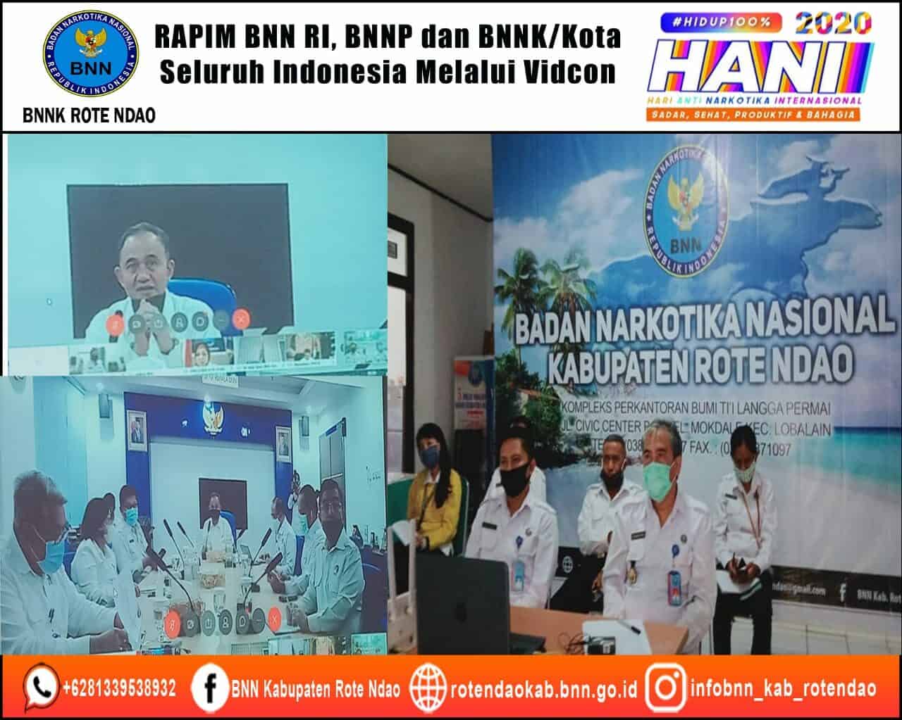 Mengikuti Rapim BNN RI, BNNP, BNNK/Kota Seluruh Indonesia Melalui Media Video Conference. Mengikuti Rapim BNN RI, BNNP, BNNK/Kota Seluruh Indonesia Melalui Media Video Conference.