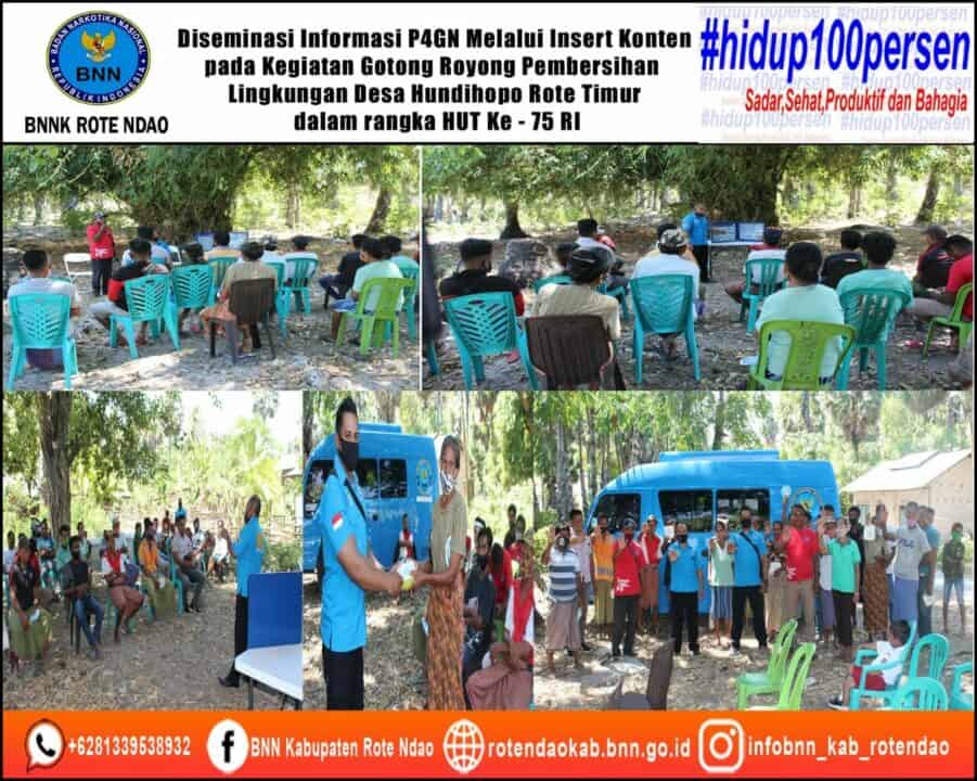 Diseminasi Informasi P4GN Melalui Insert Konten pada Kegiatan Gotong Royong Pembersihan Lingkungan Desa Hundihopo Rote Timur Dalam Rangka Memperingat HUT Ke – 75 RI