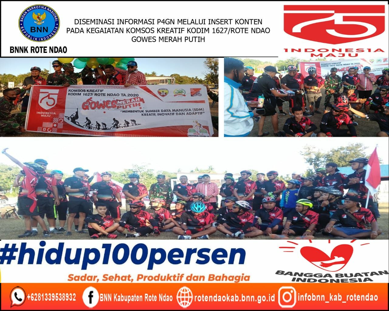 _Diseminasi Informasi P4GN Melalui Insert Konten pada Kegiatan Komsos Kreatif KODIM 1627/Rote Ndao TA 2020. GOWES MERAH PUTIH _Diseminasi Informasi P4GN Melalui Insert Konten pada Kegiatan Komsos Kreatif KODIM 1627/Rote Ndao TA 2020. GOWES MERAH PUTIH