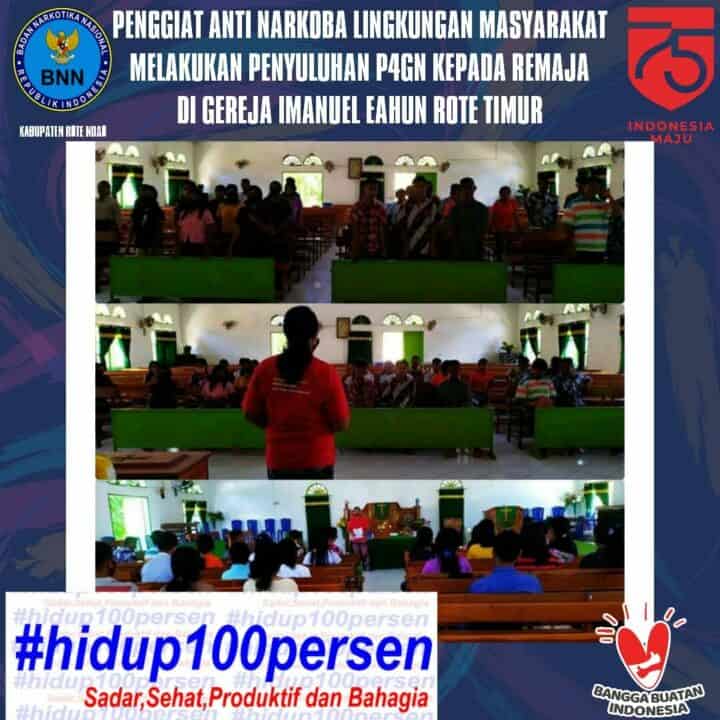 Penggiat Anti Narkoba Lingkungan Masyarakat Melakukan Penyuluhan P4GN kepada Remaja di Gereja Imanuel Eahun Rote Timur