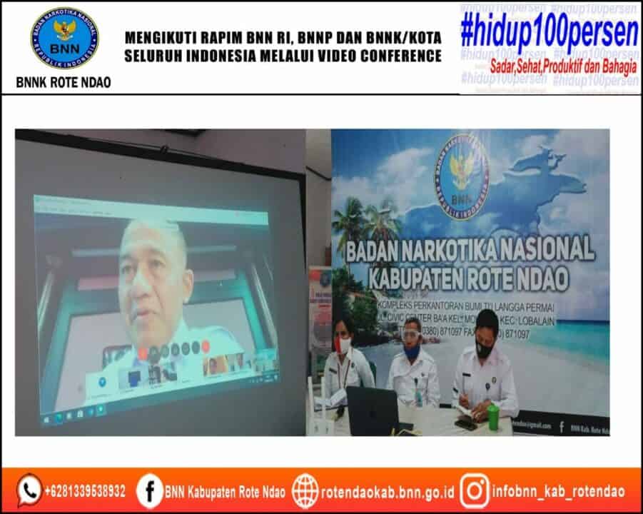 Mengikuti Rapim BNN RI, BNNP, BNNK/Kota Se Indonesia Melalui Media Video Conference.