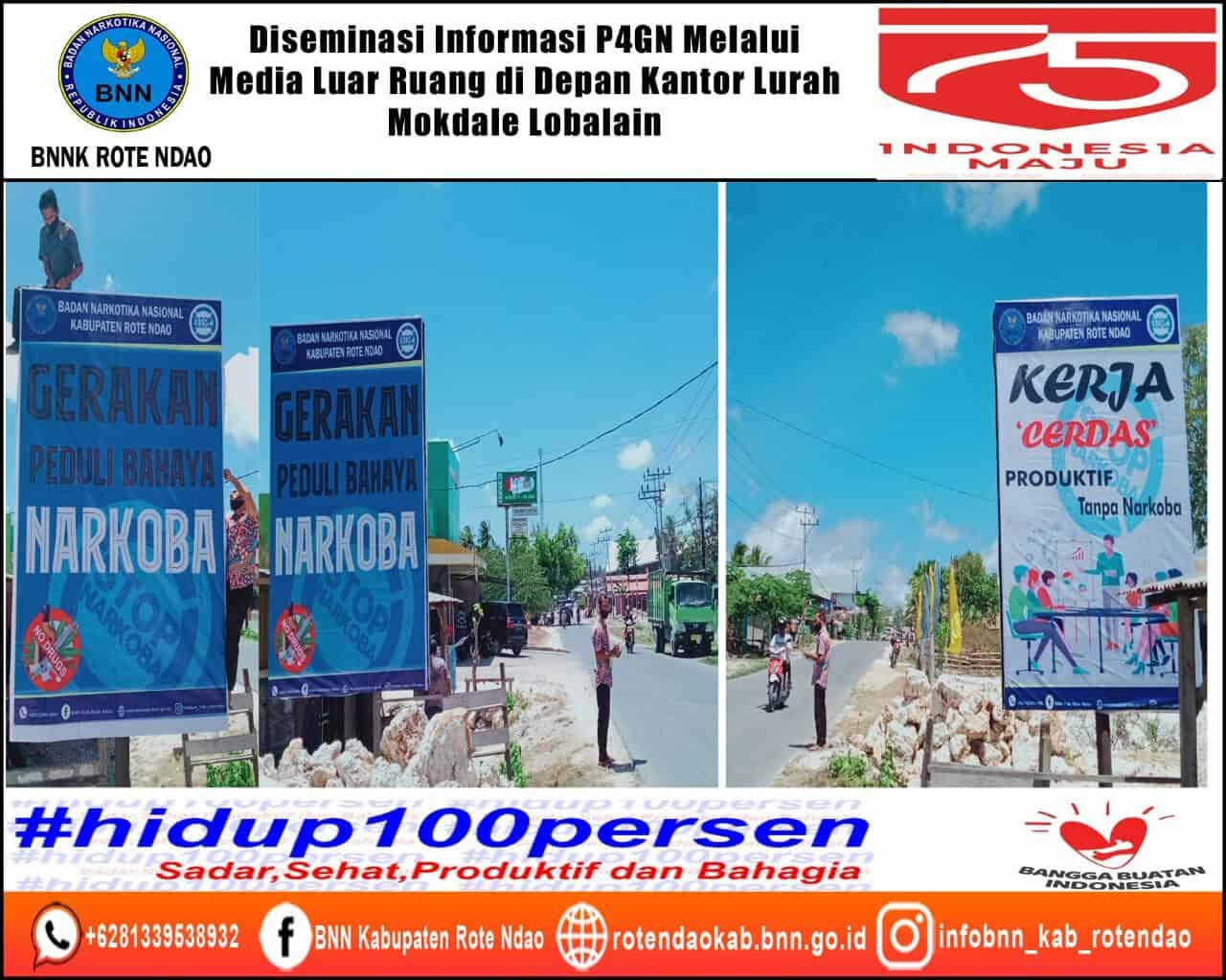 Diseminasi Informasi P4GN Melalui Media Luar Ruang di Depan Kantor Lurah Mokdale Ba'a Diseminasi Informasi P4GN Melalui Media Luar Ruang di Depan Kantor Lurah Mokdale Ba’a