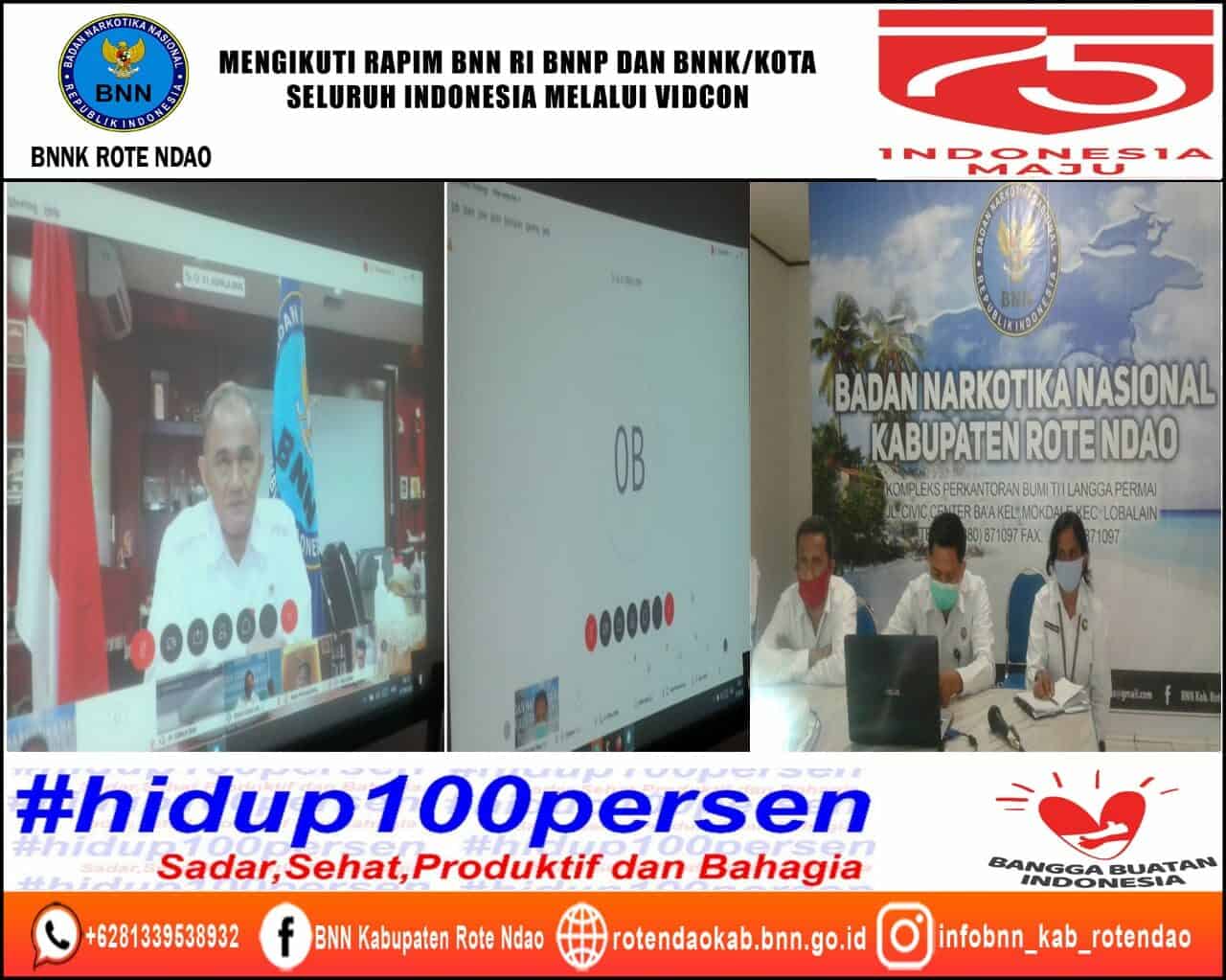 Mengikuti Rapim BNN RI, BNNP dan BNNK/Kota Seluruh Indonesia Secara Virtual Melalui Video Conference Mengikuti Rapim BNN RI, BNNP dan BNNK/Kota Seluruh Indonesia Secara Virtual Melalui Video Conference