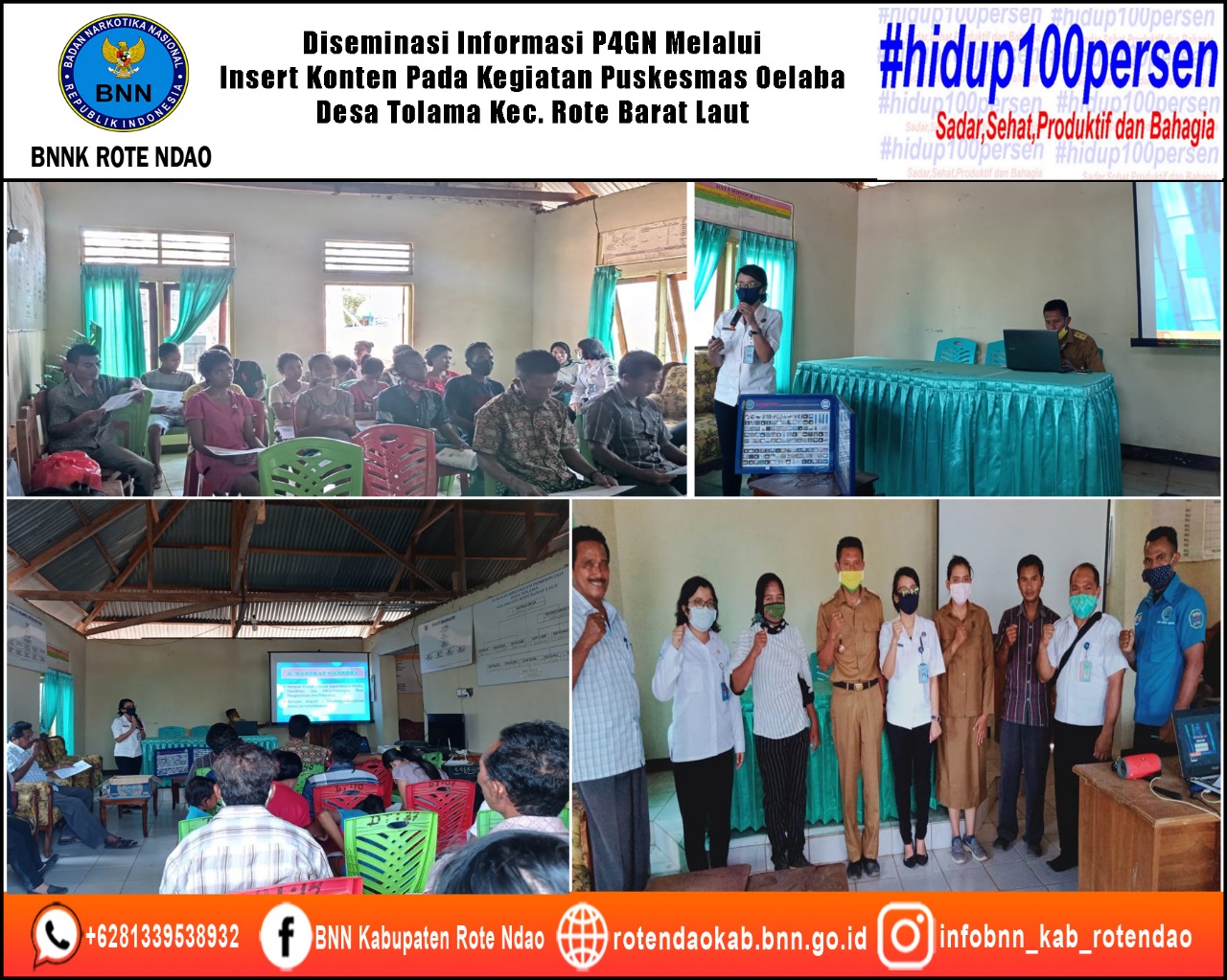 Diseminasi Informasi P4GN Melalui Insert Konten pada Kegiatan Puskesmas Oelaba Desa Tolama Kecamatan Rote Barat Laut Diseminasi Informasi P4GN Melalui Insert Konten pada Kegiatan Puskesmas Oelaba Desa Tolama Kecamatan Rote Barat Laut