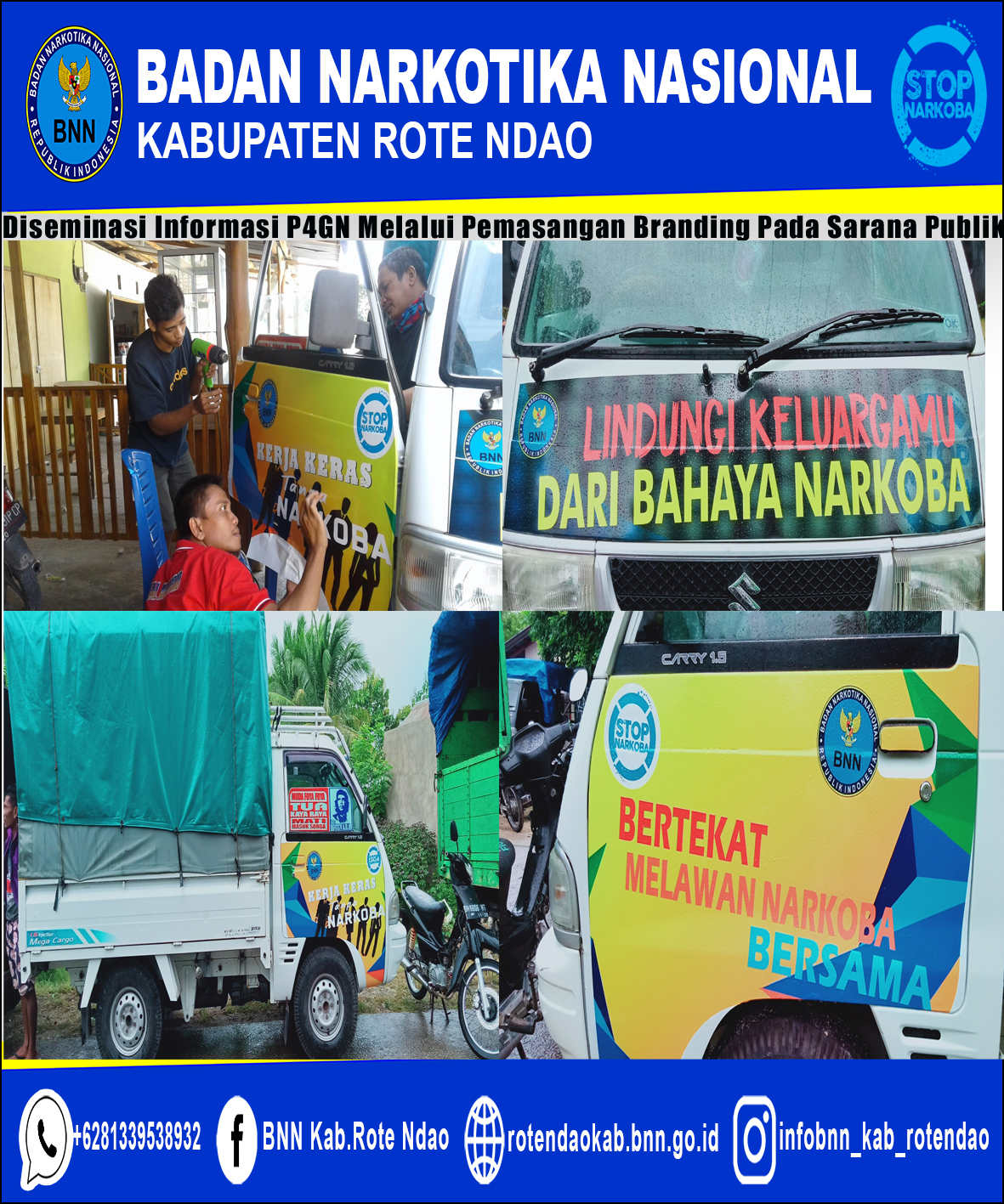 Diseminasi Informasi P4GN Melalui Pemasangan Branding Pada Sarana Publik Diseminasi Informasi P4GN Melalui Pemasangan Branding Pada Sarana Publik