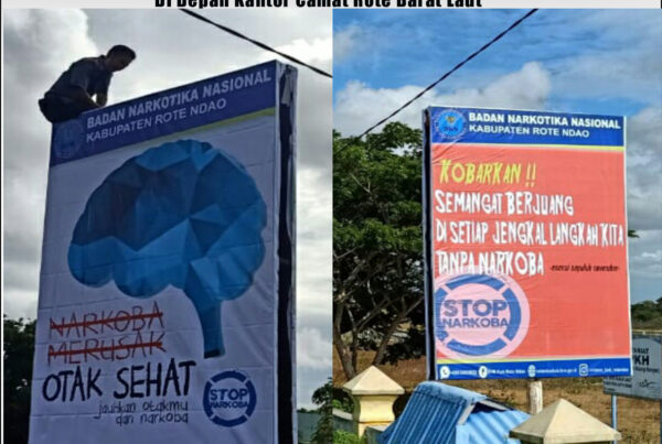 Diseminasi Informasi P4GN Melalui Media Luar Ruang di Depan Kantor Camat Rote Barat Laut Diseminasi Informasi P4GN Melalui Media Luar Ruang di Depan Kantor Camat Rote Barat Laut