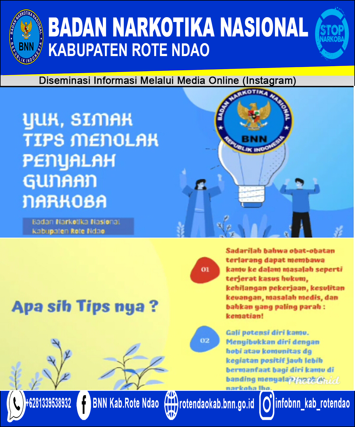 Diseminasi informasi P4GN melalui media online (Instagram dan Facebook) BNNK Rote Ndao Diseminasi informasi P4GN melalui media online (Instagram dan Facebook) BNNK Rote Ndao
