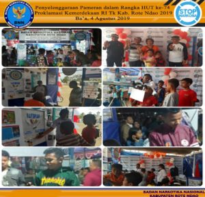 Partisipasi BNNK Rote Ndao pada Penyelenggaraan Pameran dalam Rangka HUT Ke - 74 Proklamasi Kemerdekaan RI Tingkat Kabupaten Rote Ndao Tahun 2019