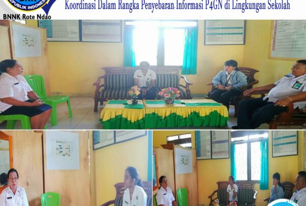 Koordinasi dalam Rangka Penyebaran Informasi P4GN di Lingkungan Sekolah.