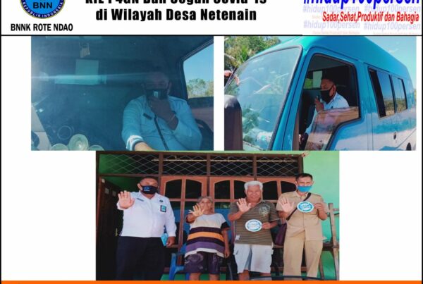 BNNK Rote Ndao Melakukan KIE P4GN dan Cegah Covid-19 di wilayah Desa Netenain