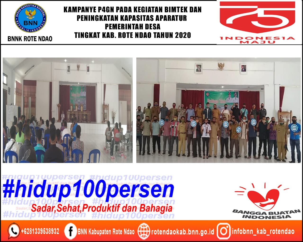 Kampanye P4GN Pada Kegiatan Bimtek dan Peningkatan Kapasitas Aparatur Pemerintahan Desa Tingkat Kabupaten Rote Ndao Tahun 2020 Kampanye P4GN Pada Kegiatan Bimtek dan Peningkatan Kapasitas Aparatur Pemerintahan Desa Tingkat Kabupaten Rote Ndao Tahun 2020