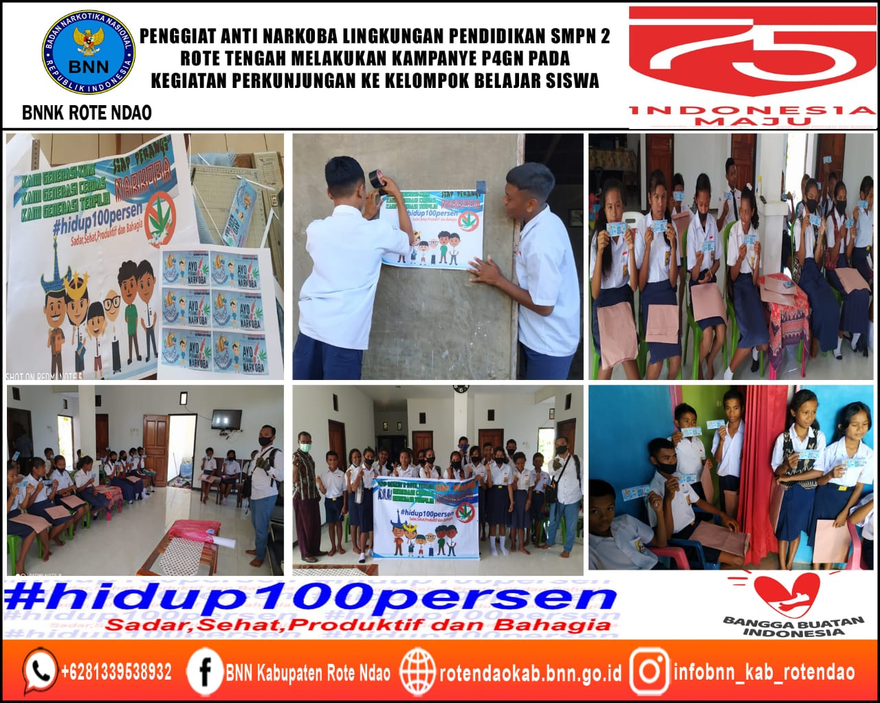 Penggiat Anti Narkoba Lingkungan Pendidikan SMPN 2 Rote Tengah Melakukan Kampanye P4GN Pada Kegiatan Perkunjungan ke kelompok Belajar Siswa Penggiat Anti Narkoba Lingkungan Pendidikan SMPN 2 Rote Tengah Melakukan Kampanye P4GN Pada Kegiatan Perkunjungan ke kelompok Belajar Siswa
