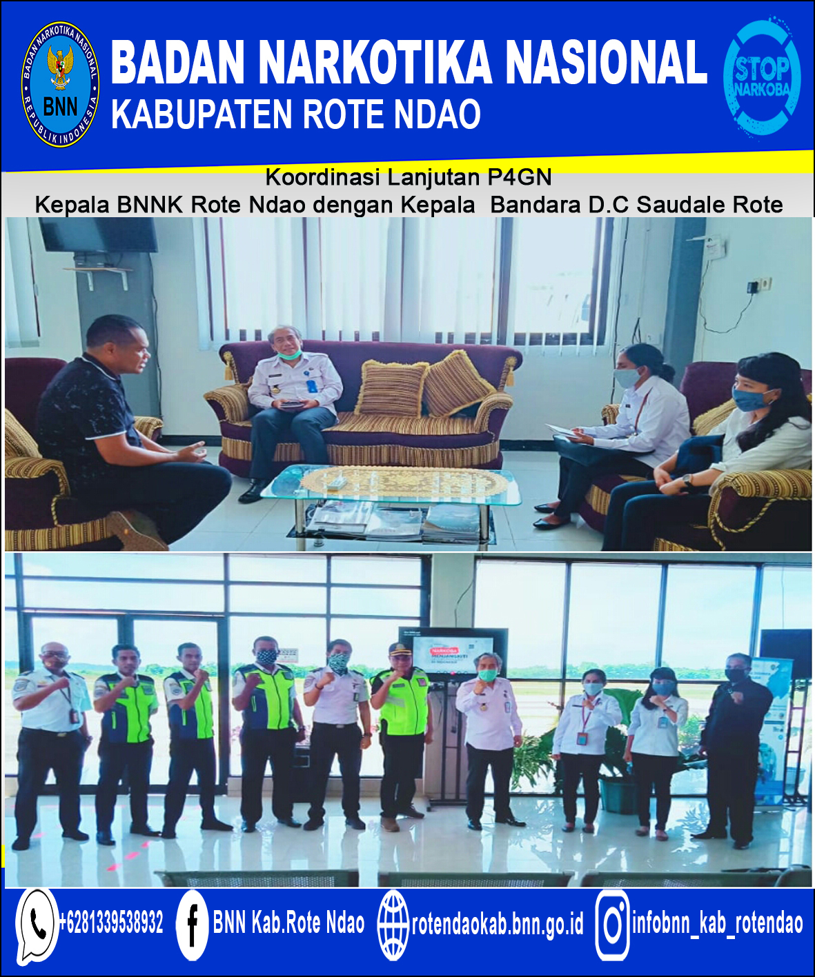Koordinasi Lanjutan P4GN Kepala BNNK Rote Ndao dengan Kepala Bandara D.C. Saudale Rote Koordinasi Lanjutan P4GN Kepala BNNK Rote Ndao dengan Kepala Bandara D.C. Saudale Rote