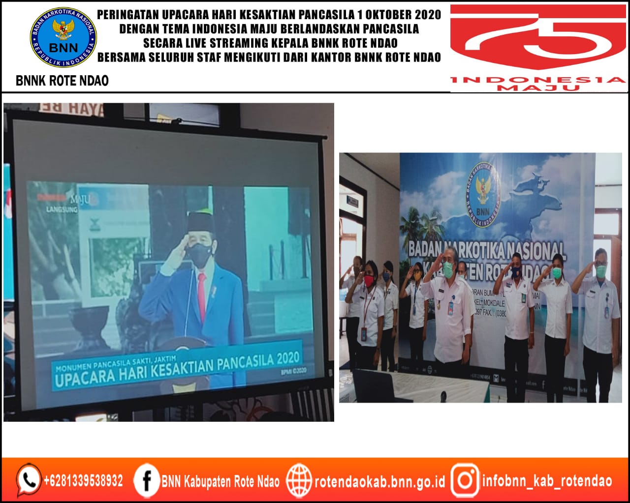 Peringatan Upacara Hari Kesaktian Pancasila 1 Oktober 2020, dengan Tema Indonesia Maju Berlandaskan Pancasila, kegiatan secara Live Streaming yang diikuti oleh Kepala BNNK Rote Ndao beserta seluruh Staf Peringatan Upacara Hari Kesaktian Pancasila 1 Oktober 2020, dengan Tema Indonesia Maju Berlandaskan Pancasila, kegiatan secara Live Streaming yang diikuti oleh Kepala BNNK Rote Ndao beserta seluruh Staf