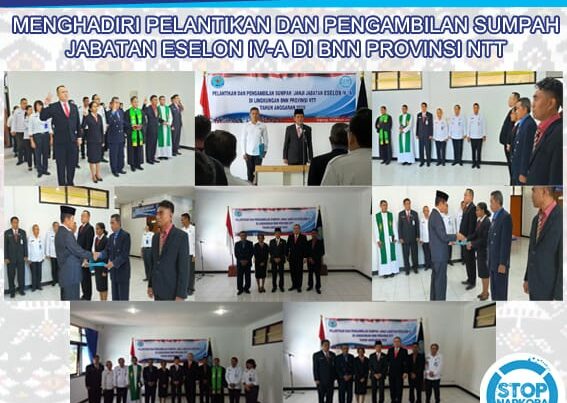 Pelantikan dan Pengambilan Sumpah / Janji Jabatan Eselon IV-A di Lingkungan BNNP NTT dan Jajaran.
