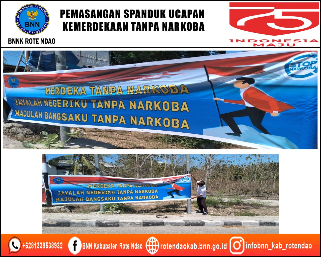 Pemasangan Spanduk Merdeka Tanpa Narkoba Pemasangan Spanduk Merdeka Tanpa Narkoba