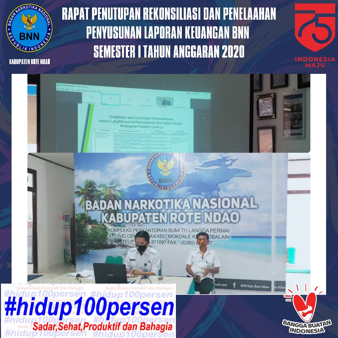 Mengikuti Rapat Penutupan Rekonsiliasi & Penelaahan Penyusunan Laporan Keuangan BNN Semester I TA 2020 secara Virtual Mengikuti Rapat Penutupan Rekonsiliasi & Penelaahan Penyusunan Laporan Keuangan BNN Semester I TA 2020 secara Virtual