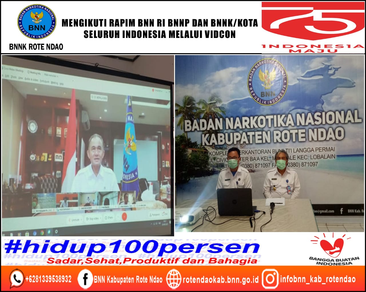 Mengikuti Rapat Pimpinan BNN RI BNNP dan BNNK/Kota Seluruh Indonesia Secara Virtual Mengikuti Rapat Pimpinan BNN RI BNNP dan BNNK/Kota Seluruh Indonesia Secara Virtual