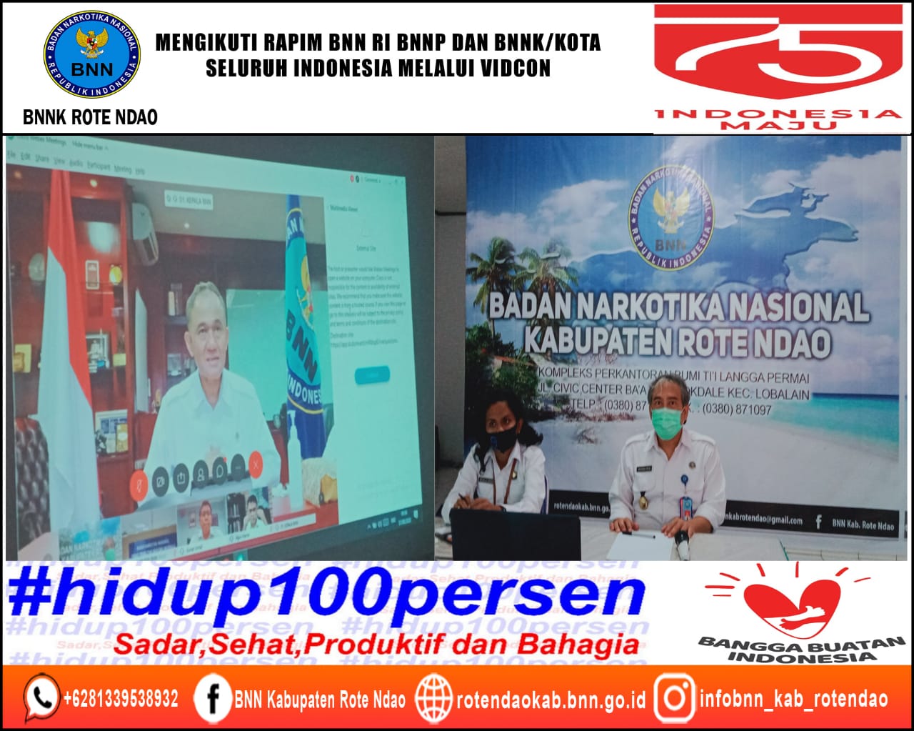 Mengikuti Rapim BNN RI, BNNP dan BNNK/Kota Seluruh Indonesia Secara Virtual Melalui Video Conference Mengikuti Rapim BNN RI, BNNP dan BNNK/Kota Seluruh Indonesia Secara Virtual Melalui Video Conference