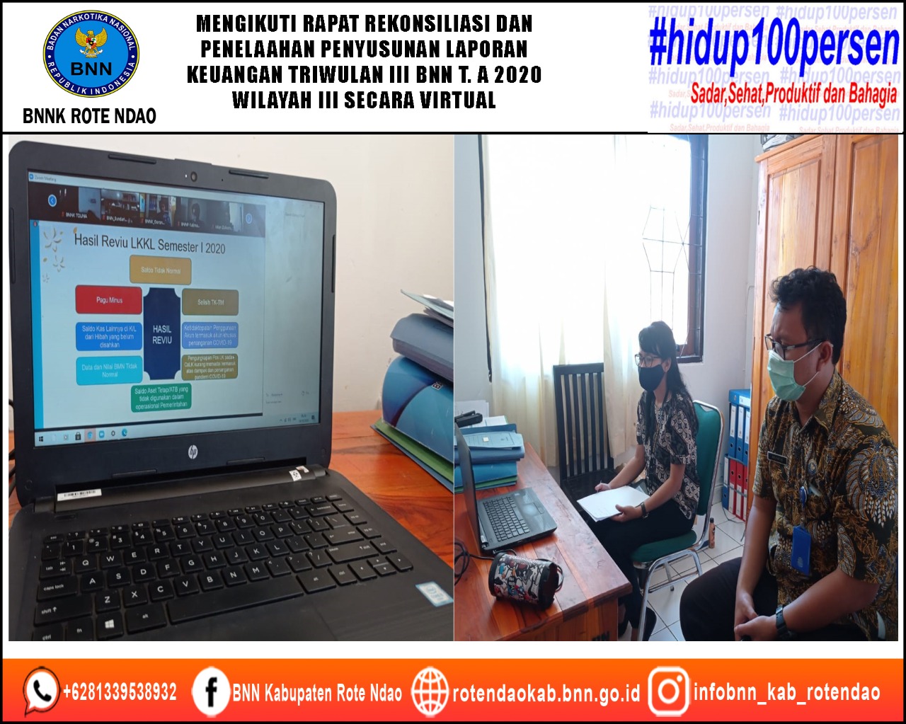 Rapat Rekonsiliasi dan Penelahaan Penyusunan Laporan Keuangan Triwulan III BNN T.A 2020 Wilayah III Secara Virtual. Rapat Rekonsiliasi dan Penelahaan Penyusunan Laporan Keuangan Triwulan III BNN T.A 2020 Wilayah III Secara Virtual.