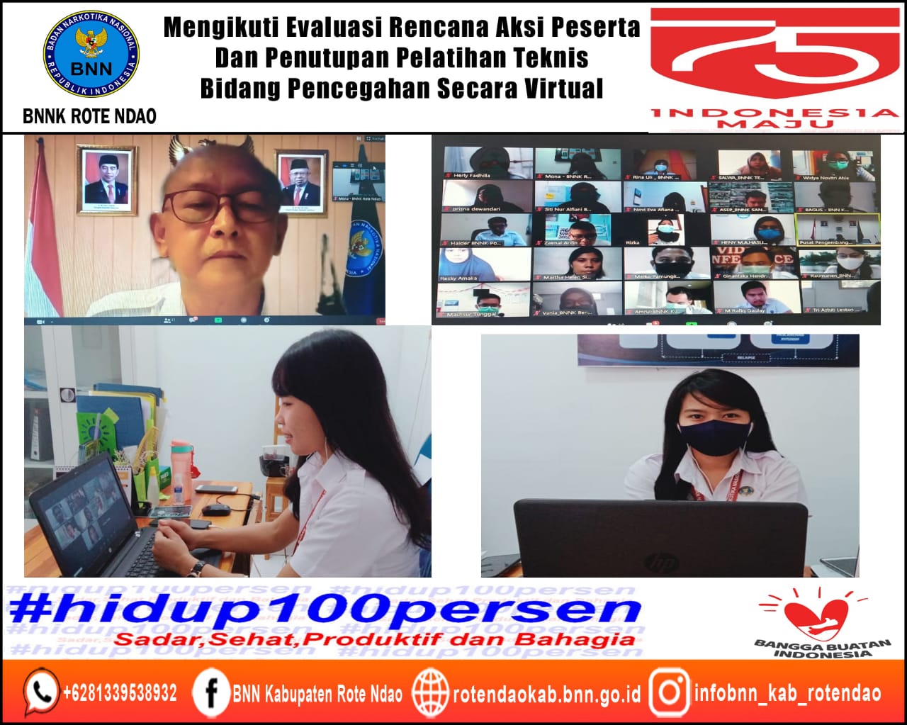 Mengikuti Evaluasi Rencana Aksi Peserta dan Penutupan Pelatihan Teknis Bidang Pencegahan BNN secara Virtual Mengikuti Evaluasi Rencana Aksi Peserta dan Penutupan Pelatihan Teknis Bidang Pencegahan BNN secara Virtual