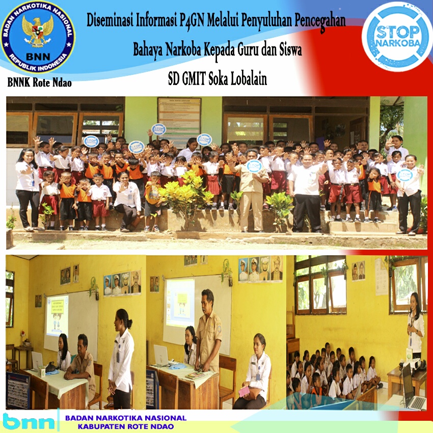Diseminasi Informasi P4GN melalui Penyuluhan Pencegahan Dini Bahaya Narkoba kepada Guru dan Siswa SD GMIT SOKA Lobalain Diseminasi Informasi P4GN melalui Penyuluhan Pencegahan Dini Bahaya Narkoba kepada Guru dan Siswa SD GMIT SOKA Lobalain