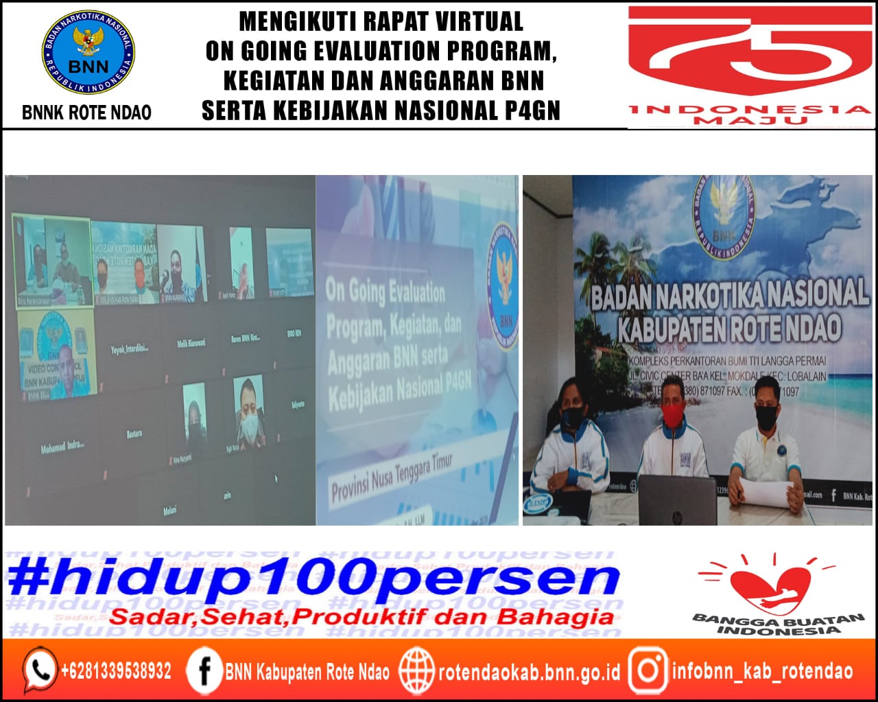 Mengikuti Rapat Virtual On Going Evaluation Program, Kegiatan dan Anggaran BNN serta Kebijakan Nasional P4GN Mengikuti Rapat Virtual On Going Evaluation Program, Kegiatan dan Anggaran BNN serta Kebijakan Nasional P4GN