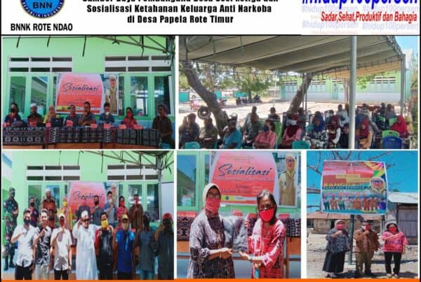 Asistensi Penguatan Ketahanan Keluarga Berbasis Sumber Daya Pembangunan Desa Dalam Rangka Program Prioritas Nasional Sesi Ketiga dan dilanjutkan dengan Kegiatan Sosialisasi Ketahanan Keluarga Anti Narkoba di Desa Papela