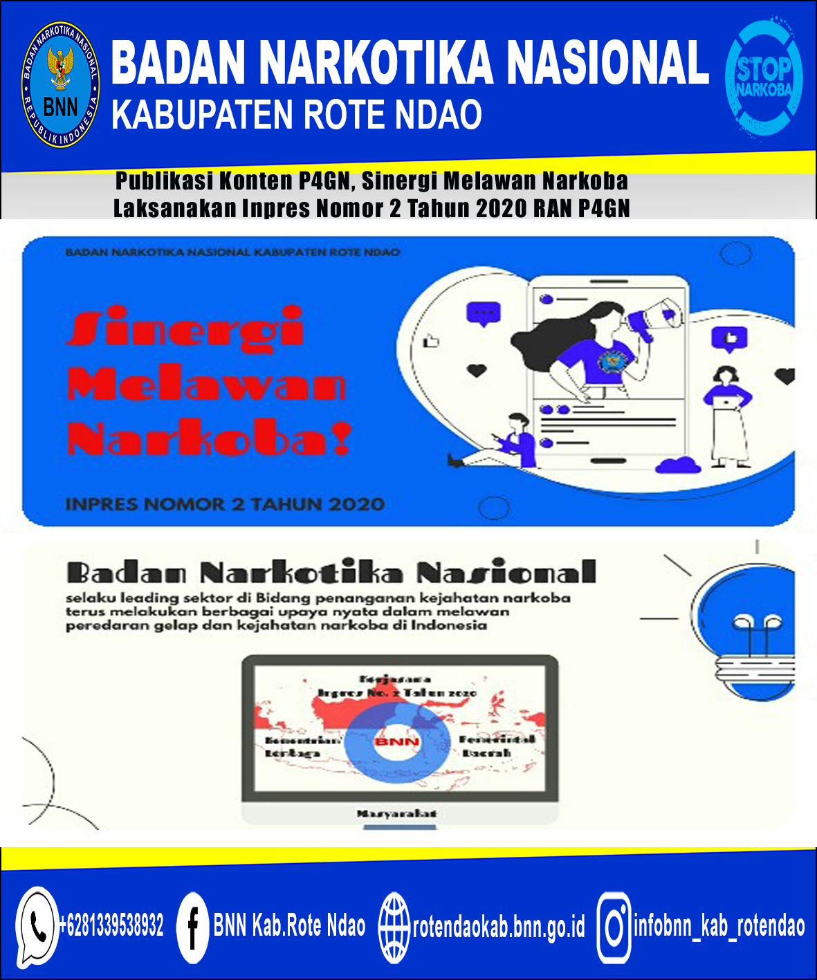 Publikasi Konten P4GN, Sinergi Melawan Narkoba. Laksanakan Inpres Nomor 2 Tahun 2020 Publikasi Konten P4GN, Sinergi Melawan Narkoba. Laksanakan Inpres Nomor 2 Tahun 2020