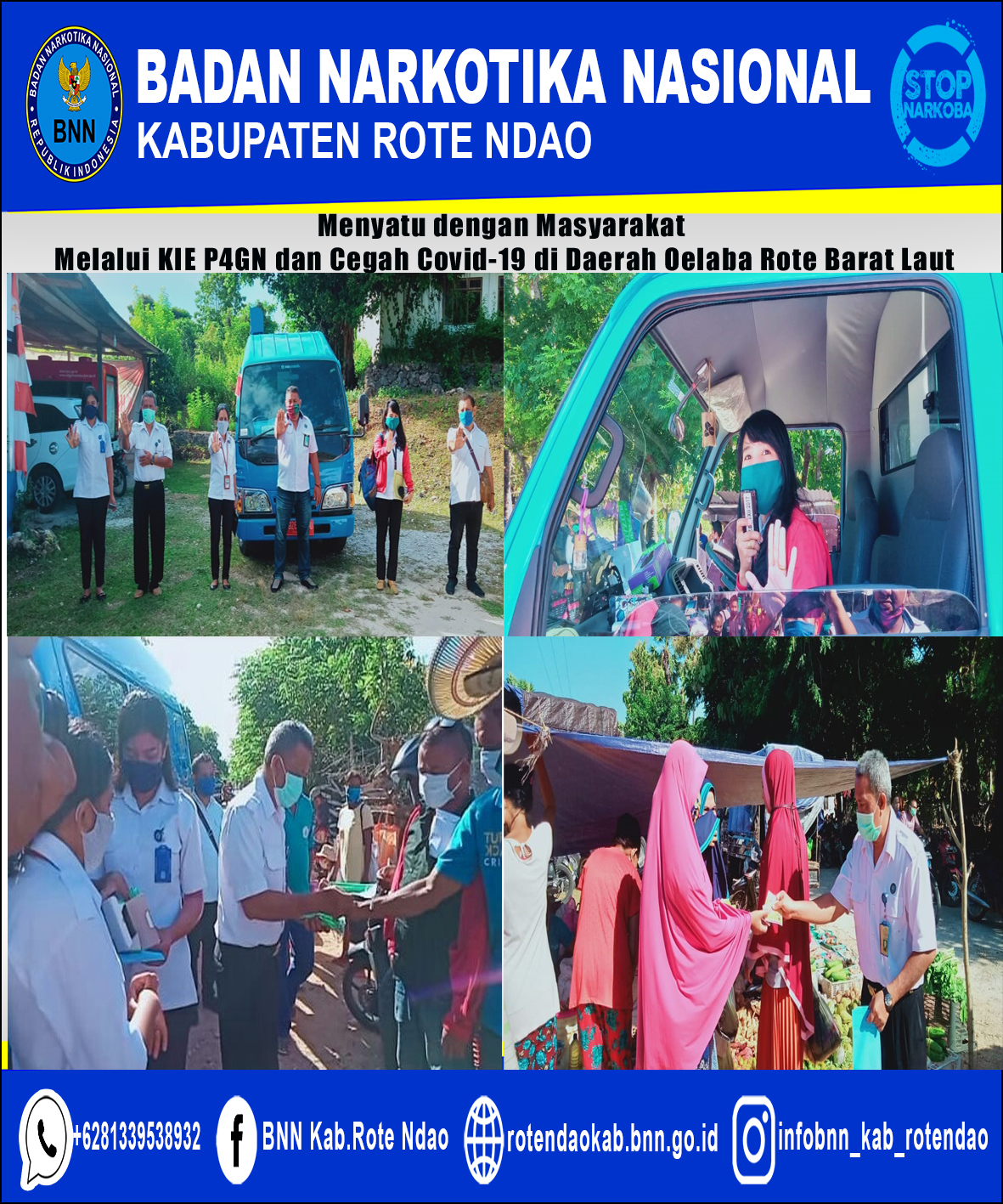 BNNK Rote Ndao Menyatu dengan Masyarakat Melalui KIE P4GN dan Cegah Covid-19 di Daerah Oelaba Rote Barat Laut BNNK Rote Ndao Menyatu dengan Masyarakat Melalui KIE P4GN dan Cegah Covid-19 di Daerah Oelaba Rote Barat Laut