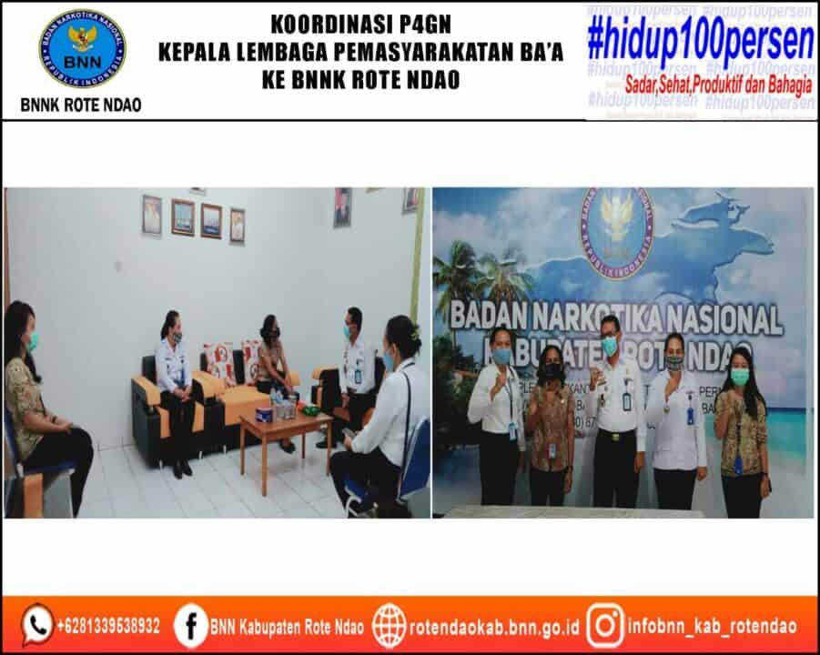 Koordinasi P4GN Kepala Lembaga Pemasyarakatan Kelas III Ba’a ke Kantor BNNK Rote Ndao