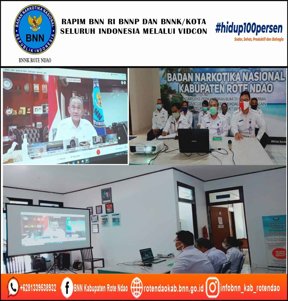 Rapat Pimpinan BNN RI BNNP dan BNNK/Kota Seluruh Indonesia melalui media Video Conference Rapat Pimpinan BNN RI BNNP dan BNNK/Kota Seluruh Indonesia melalui media Video Conference