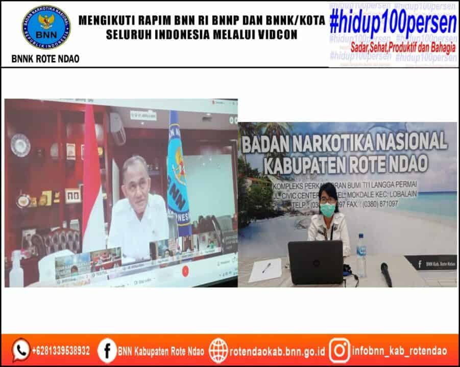 Mengikuti Rapim BNN RI BNNP dan BNNK/Kota Seluruh Indonesia Secara Virtual Melalui Video Conference