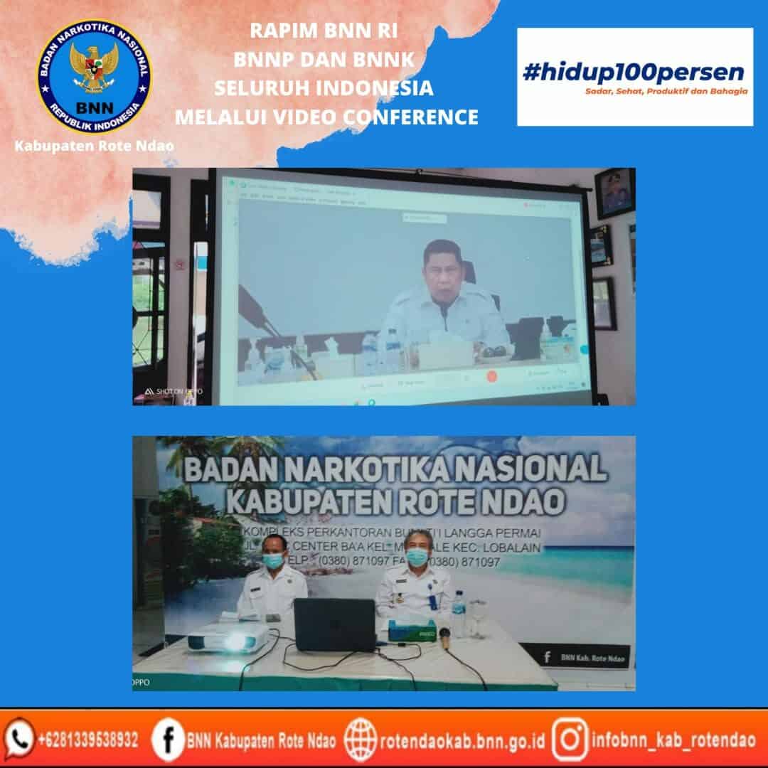 Rapim BNN RI BNNP Dan BNNK/Kota Seluruh Indonesia Melalui Video Conference Rapim BNN RI BNNP Dan BNNK/Kota Seluruh Indonesia Melalui Video Conference