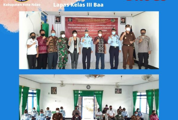 Penandatanganan Deklarasi Janji Kinerja dan Pencanangan Zona Integritas Lapas Kelas III Baa*