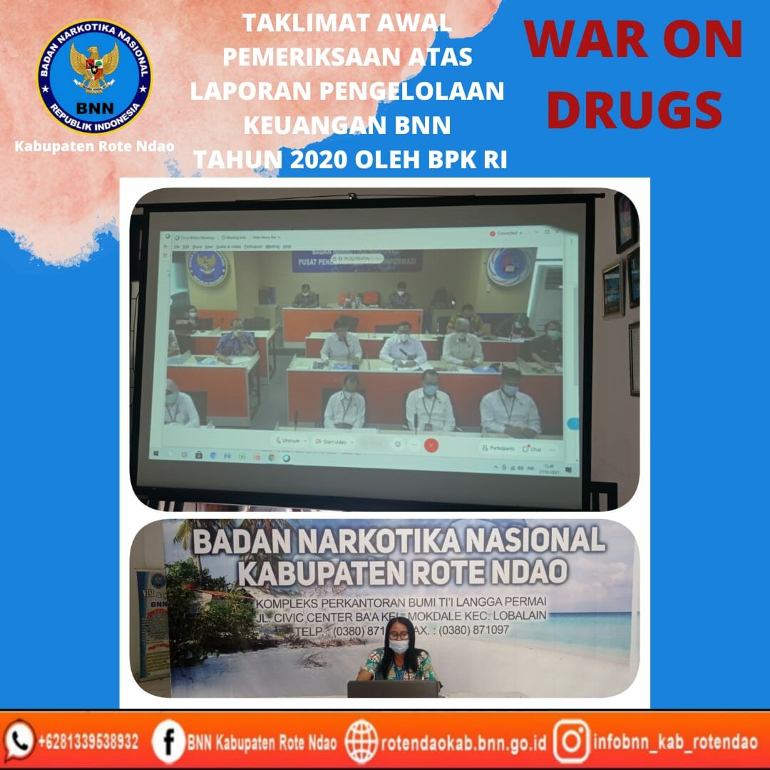Taklimat Awal Pemeriksaan Atas Laporan Pengelolan Keuangan BNN Tahun 2020 oleh BPK RI Taklimat Awal Pemeriksaan Atas Laporan Pengelolan Keuangan BNN Tahun 2020 oleh BPK RI