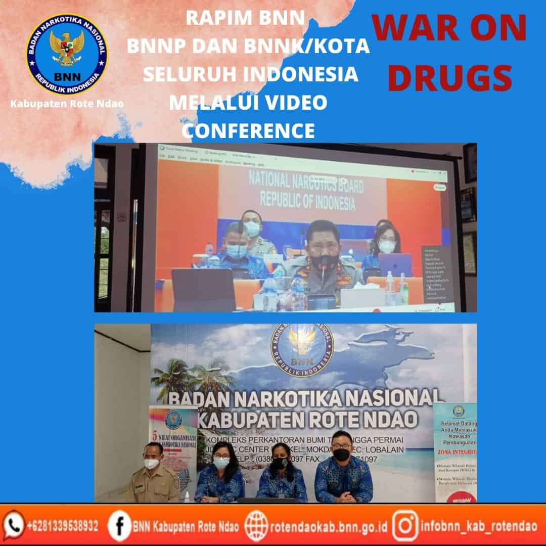 Rapim BNN RI BNNP Dan BNNK/Kota Seluruh Indonesia Melalui Video Conference Rapim BNN RI BNNP Dan BNNK/Kota Seluruh Indonesia Melalui Video Conference