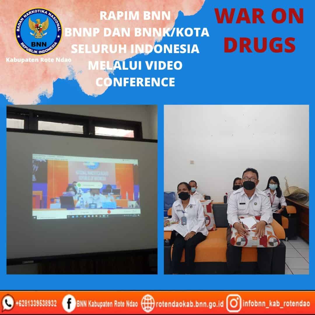 Rapim BNN RI BNNP Dan BNNK/Kota Seluruh Indonesia Melalui Video Conference Rapim BNN RI BNNP Dan BNNK/Kota Seluruh Indonesia Melalui Video Conference