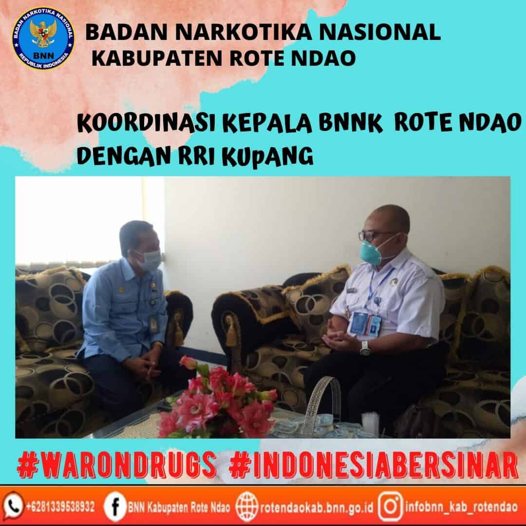 Koordinasi Kepala BNNK Rote Ndao dengan Kepala RRI Kupang terkait pemutaran lagu War On Drugs Koordinasi Kepala BNNK Rote Ndao dengan Kepala RRI Kupang terkait pemutaran lagu War On Drugs
