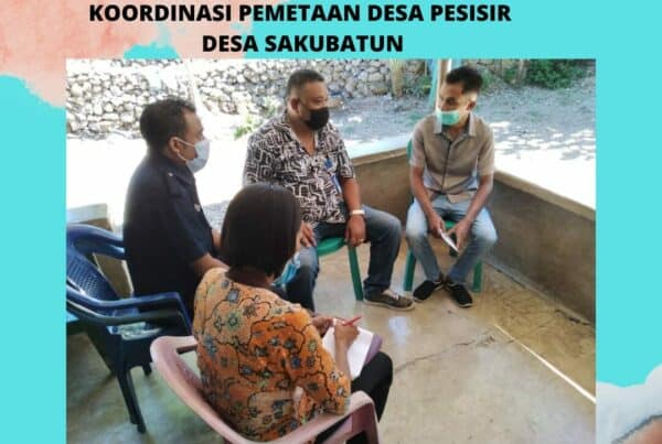Koordinasi pemetaan Desa Pesisir Desa Sakubatun