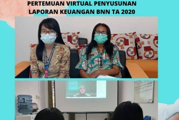 Pertemuan Virtual Penyusunan Laporan Keuangan BNN TA 2020