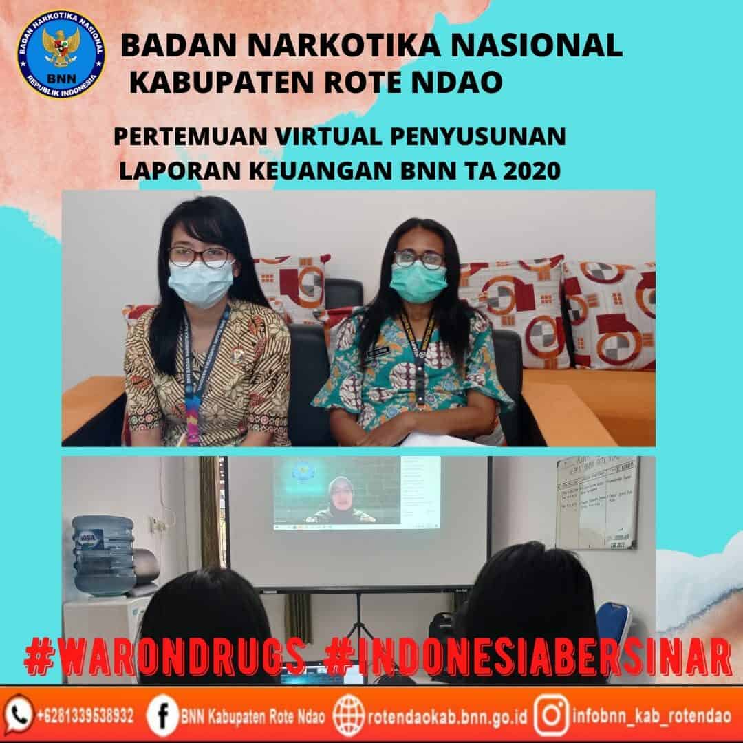 Pertemuan Virtual Penyusunan Laporan Keuangan BNN TA 2020 Pertemuan Virtual Penyusunan Laporan Keuangan BNN TA 2020