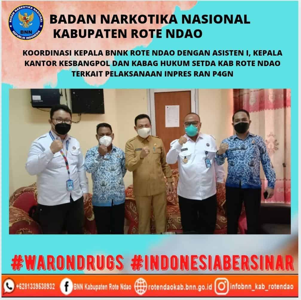 Koordinasi Kepala BNNK Rote Ndao dengan Asisten I, Kepala Kantor Kesbangpol dan Kabag Hukum Setda Kabupaten Rote Ndao terkait pelaksanaan Inpres RAN P4GN Konsep Otomatis