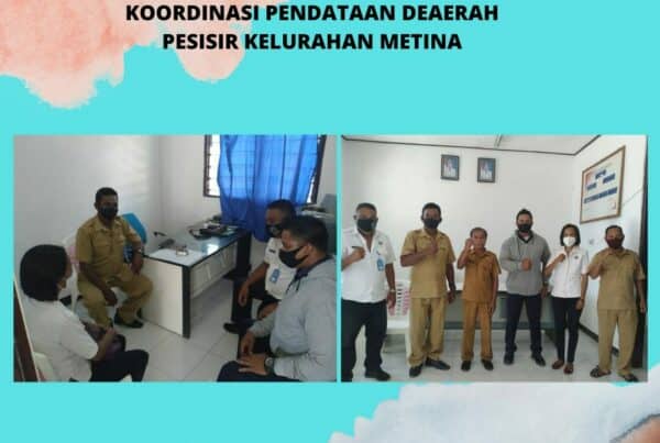 Koordinasi pemetaan Daerah Pesisir Kelurahan Metina